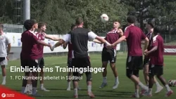 Insights from training camp: 1. FC Nürnberg at work in South Tyrol