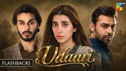 Udaari Drama Flashback | All Episodes - Urwa Hocane, Farhan Saeed, Ahsan Khan - HUM TV