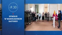 Dymisje w warszawskim ratuszu | 19:30