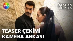 #SevdanBirAteş'in teaser çekiminin kamera arkası sizlerle 📸 |  Çarşamba 20.00’de Show TV’de!