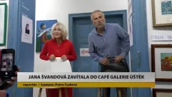 ÚŠTĚK: Jana Švandová zavítala do Café Galerie Úštěk