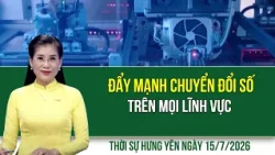 Thời sự Hưng Yên thứ Tư ngày 15/7/2026