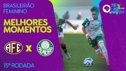 HIGHLIGHTS: FERROVIÁRIA 0-0 PALMEIRAS | WOMEN'S BRASILEIRÃO | ROUND 15