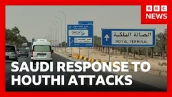 What we know about Houthi attacks on Saudi Arabia airports | BBC News