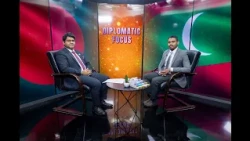 Diplomatic Focus EP05: Bangladesh High Commissioner to Maldives, Dr. Md Nazmul Islam
