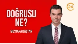 Mustafa Daştan ile "Doğrusu Ne?" /  Başkentte NATO Zirvesi Heyecanı – 04 07 2026