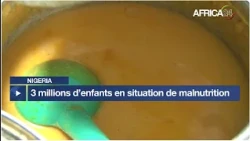 Nigeria : 3 millions d’enfants en situation de malnutrition