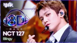[🔊8D Bank] NCT 127 (엔시티 127) - Blingy | KBS WORLD TV 260904