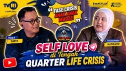 PODCAST TAPIS | SELF LOVE DI TENGAH QUARTER LIFE CRISIS