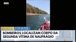 Firefighters locate body of second shipwreck victim in GO | Bora Brasil