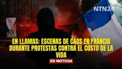 Up in Flames: Scenes of chaos in France during protests over the cost of living