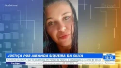 JUSTICE FOR AMANDA SIQUEIRA DA SILVA