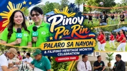Pinoy Pa Rin | Palaro sa Nayon & Filipino Heritage Month Celebration