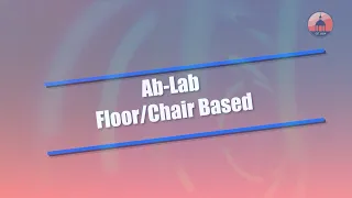 Healthy Living Program Ab-Lab: Floor & Chair Based