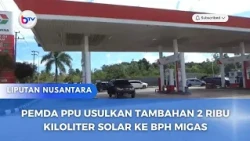 PEMDA PPU USULKAN TAMBAHAN 2 RIBU KILOLITER SOLAR KE BPH MIGAS