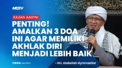 PRACTICE THESE 3 PRAYERS FOR BETTER CHARACTER | AAGYM STUDY