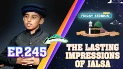 FS4kids | EP245 - The Lasting Impressions of Jalsa