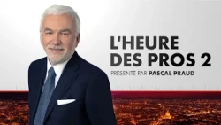 L'Heure des Pros 2 (Émission du 21/09/2026)