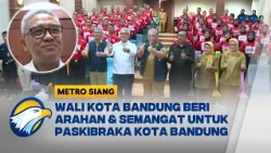 Pesan Wali Kota Bandung Untuk Anggota Paskibraka HUT RI KE-81 - [Metro Siang]