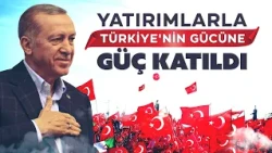 AK Parti iktidarında art arda yatırımlar