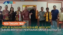House of Representatives Conducts Working Visit to KPID NTT, Discusses Revision of Broadcasting L...