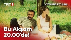 "Vizontele Tuuba" Bu Akşam Saat 20.00'de TRT 1'de!