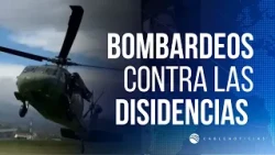This Is How the Bombings Against the Dissidents That Left 18 Guerrillas Dead in Guaviare Went Down