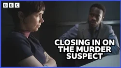 Closing In On A Key Suspect | Granite Harbour