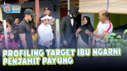 PROFILING TARGET IBU NGARNI PENJAHIT PAYUNG | UANG KAGET | EPS.224 (1/4)