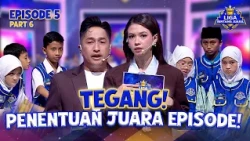 TENSE! This Answer Decides Who Takes the Championship! | Liga Bintang Juara Eps 5 (6/6)