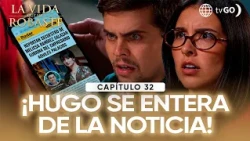 La vida que me robaste: Hugo learns what happened to Melissa while he’s with Laura (Episode n°32)