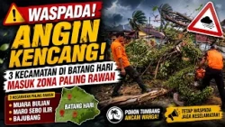 BEWARE OF STRONG WINDS, 3 DISTRICTS IN BATANGHARI ARE IN THE MOST VULNERABLE ZONE
