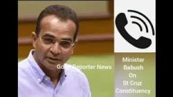 Goan Reporter:St Cruz: To get a BJP Party ticket there is a process that is been followed:Min Babush
