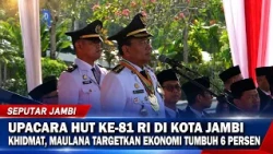 81ST INDONESIAN INDEPENDENCE DAY CEREMONY IN JAMBI CITY HELD SOLEMNLY, MAULANA TARGETS 6 PERCENT ...