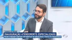 Serviço de oncologia e novo UTI pediátrica são inaugurados em Picos; unidades atenderão toda região