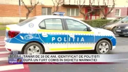 02 28-YEAR-OLD MAN IDENTIFIED BY POLICE FOLLOWING A THEFT IN SIGHETU MARMAȚIEI