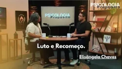PSICOLOGIA E PROPÓSITO | LUTO E RECOMEÇO