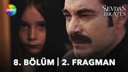Sevdan Bir Ateş Episode 8 Trailer 2 | “I mean, my child…”