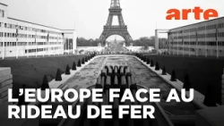 1952-1953 : guerre froide et renouveau en Europe | Documentaire | ARTE
