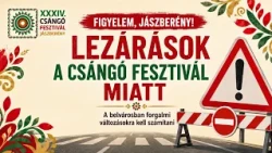 ÚTLEZÁSÁROK A XXXIII. CSÁNGÓ FESZTIVÁL IDEJÉN