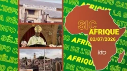 #SICAfrique 02 juillet 2026 - L'essentiel de l'actu catho africaine