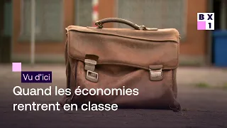 Vu d'ici - Quand les économies rentrent en classe