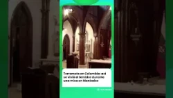 SISMO de 7,4 en COLOMBIA: una CATEDRAL se MOVIÓ durante una MISA