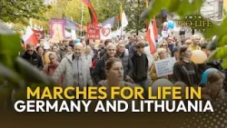 Thousands of People Attend Marches for Life in Germany and Lithuania | EWTN PLW