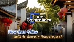 The Art of Governance: How does China build the future by fixing the past?