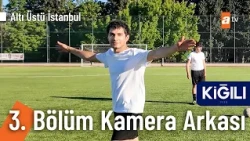 Setten Özel Anlar! 3. Bölüm Kamera Arkası ✨📸 | Altı Üstü İstanbul @AltıÜstüİstanbul