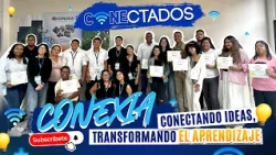CONEXIA: CONNECTING IDEAS, TRANSFORMING LEARNING