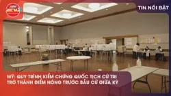 11:30 World News: US verifies voter citizenship (VNA)