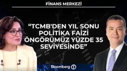 Financial Center - "Our Year-End Policy Rate Forecast for the CBRT Is at 35%" | September 10, 2026