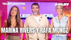 Marina Rivers y Rafa Muñoz | Teleplanistas